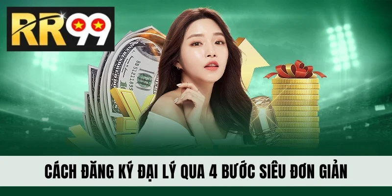 Cách đăng ký đại lý qua 4 bước siêu đơn giản