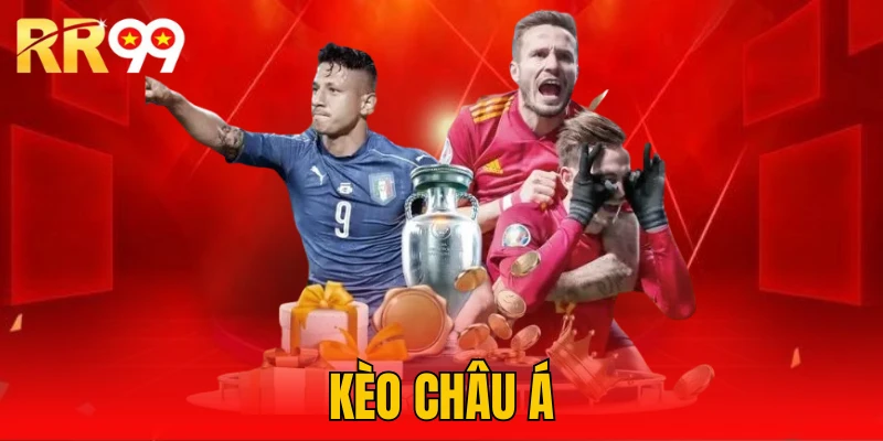 Kèo châu á rr99