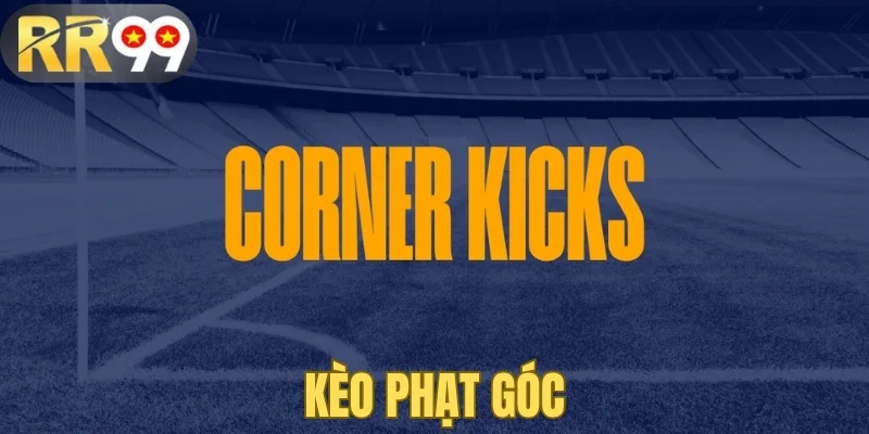 Kèo phạt góc tại rr99