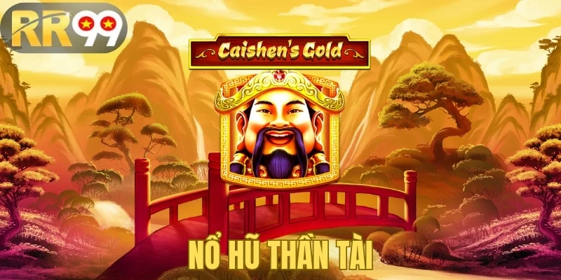 Nổ hũ thần tài rr99