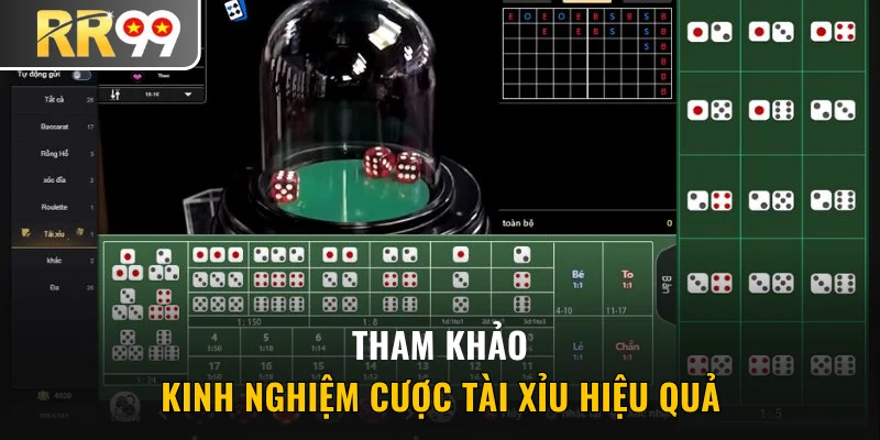 Tham khảo kinh nghiệm cược Tài Xỉu hiệu quả