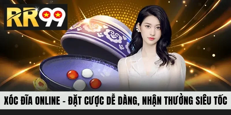 Xóc đĩa online tại rr99